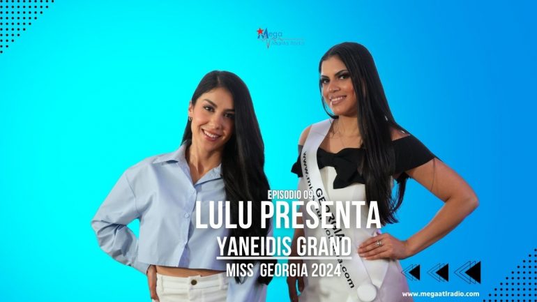 Lulu Presenta - Yaneidis Grand Episode 09 Mega Atlanta Radio Digital